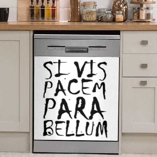 SI VIS PACEM PARA BELLUM Friede Krieg Peace War bl Dish Washer Covers
