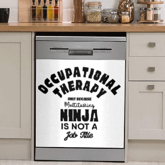 Occupational Therapy Ninja Dish Washer Covers