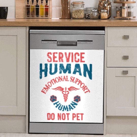Service Human Emotional Support Human Do Not Pet Dish Washer Covers