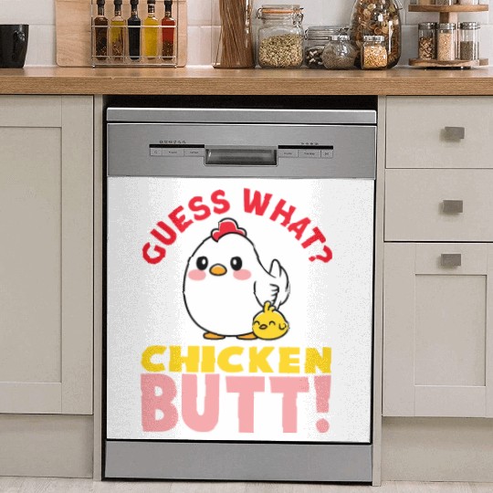 Guess What Chicken Butt Chicken Rooster Farmer Dish Washer Covers