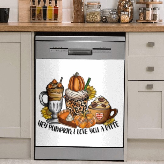 Hey Pumpkin I Love You a Latte Dish Washer Covers