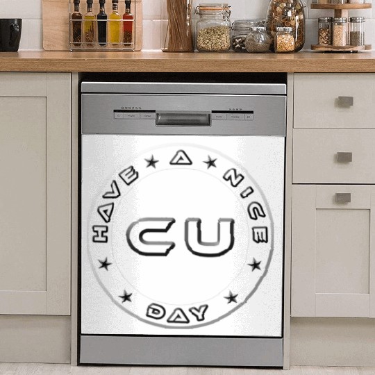 HAVE A NICE DAY - SEE YOU Dish Washer Covers