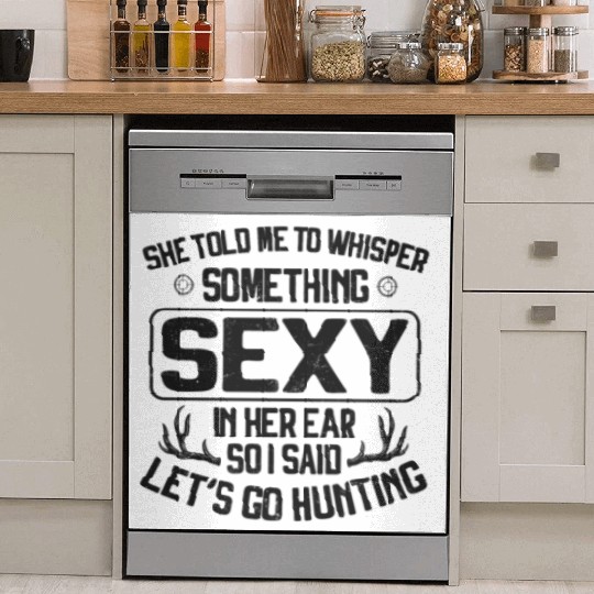 Buck Deer Hunting Hunter She Told Dish Washer Covers