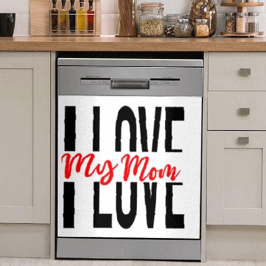 I Love My Mom Dish Washer Covers