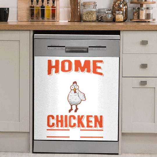 Home Is Where My Chicken Chickens Dish Washer Covers