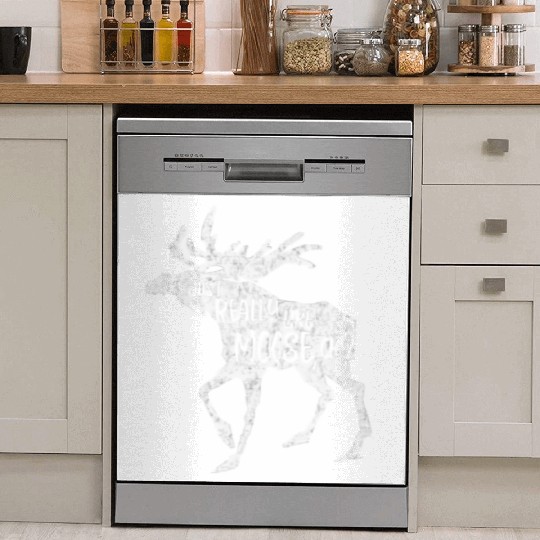 I Just Really Like Moose Ok Funny Moose Lover Dish Washer Covers