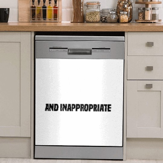 Our Inappropriate Conversations Made Us Friends 7 Dish Washer Covers