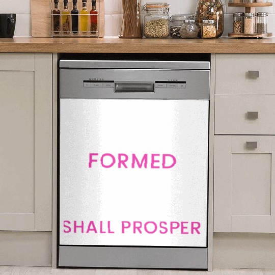 No Weapon Formed Against Me Shall Prosper Dish Washer Covers