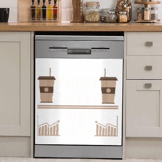 Programmer Gift Frist Coffee Then Data Computer Dish Washer Covers