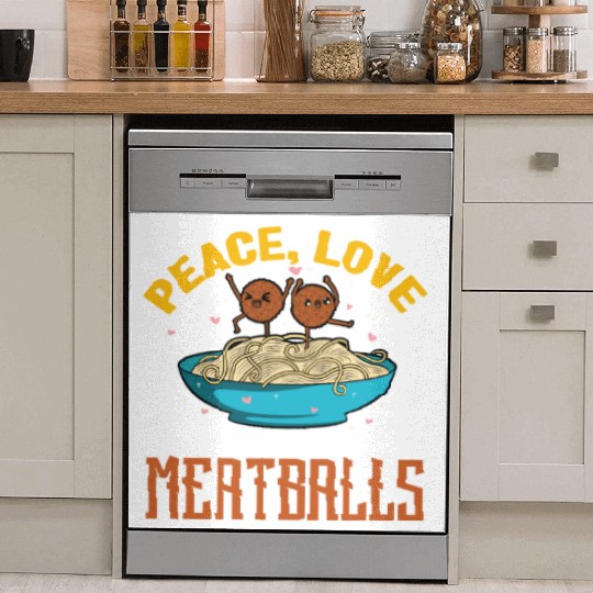 Peace Love And Meatballs Dish Washer Covers