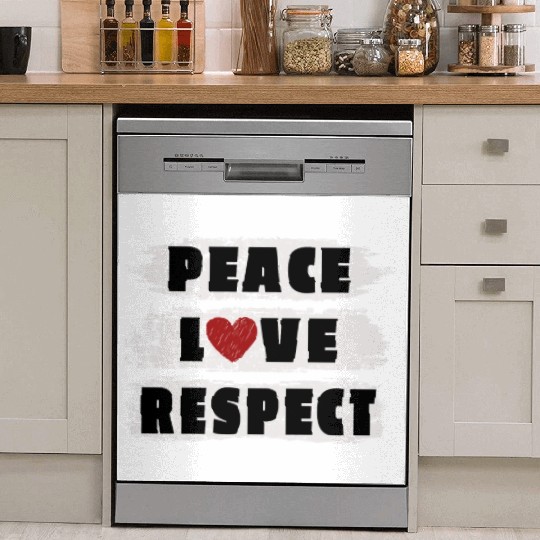 PEACE LOVE RESPECT Dish Washer Covers