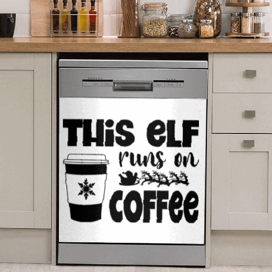 This Elf Runs On Coffee Dish Washer Covers