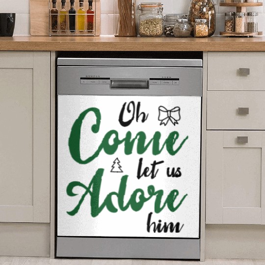 Oh come let us adore him Dish Washer Covers