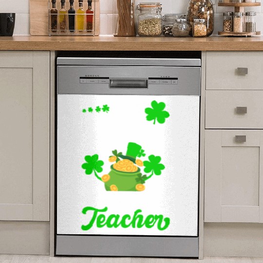 I'm a Lucky 4th Grade Teacher St Patrick's Dish Washer Covers
