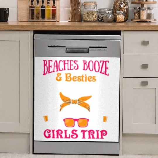 Beaches Booze Besties Girls Trip Spring Break Dish Washer Covers