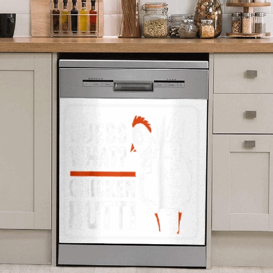 guess what chicken butt Dish Washer Covers