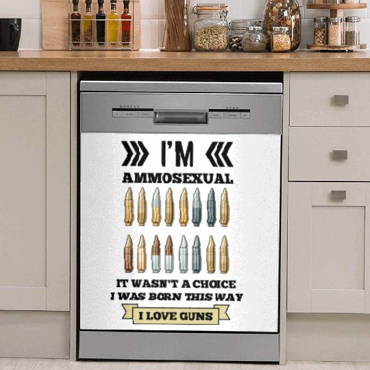 I'm Ammosexual Dish Washer Covers