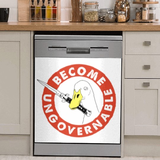 Become Ungovernable Goose Knife Dish Washer Covers