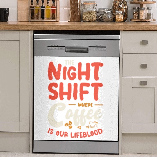 Night Shift Worker Graveyard Duty Dish Washer Covers