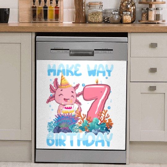 Make Way It'S My 7Th Axolotl 7 Dish Washer Covers