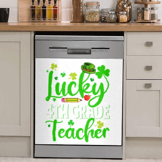 Saint Patrick'S Day One Lucky 4Th Grade Teacher Sh Dish Washer Covers