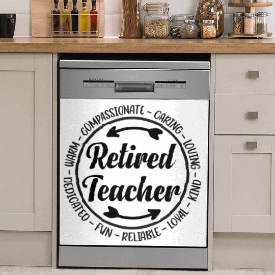 Funny Retirement Teacher Retired Teacher Dish Washer Covers