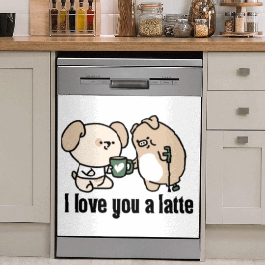 I Love You A Latte Cute Coffee Design Dish Washer Covers