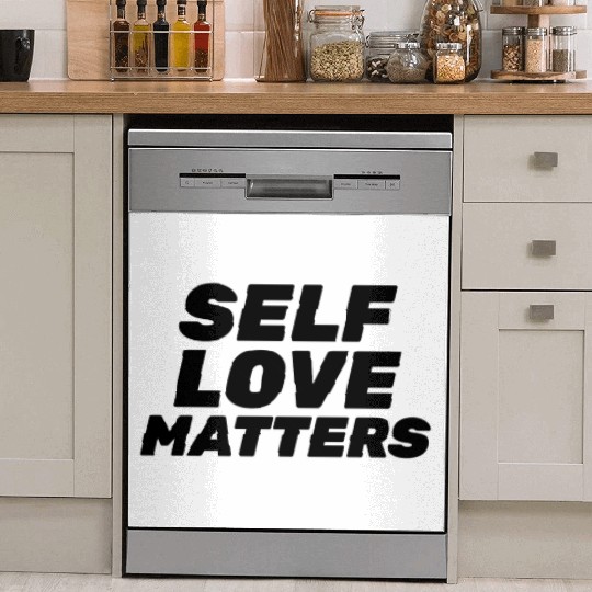 Self Love Matters Dish Washer Covers