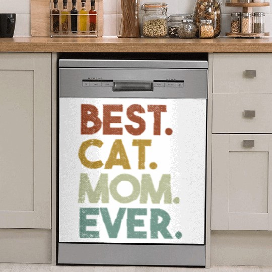 Best Cat Mom Ever Crazy Cat Lady Dish Washer Covers