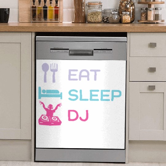 Eat Sleep Dj Loop Repeat Funny Electronic Dance Dish Washer Covers