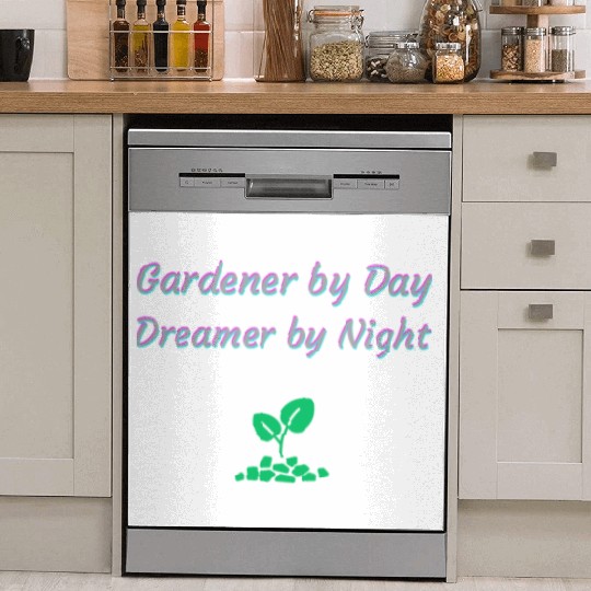 Gardener by Day Dreamer by Night Dish Washer Covers