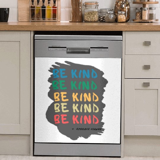 Kindness in Action Embrace the Challenges Dish Washer Covers