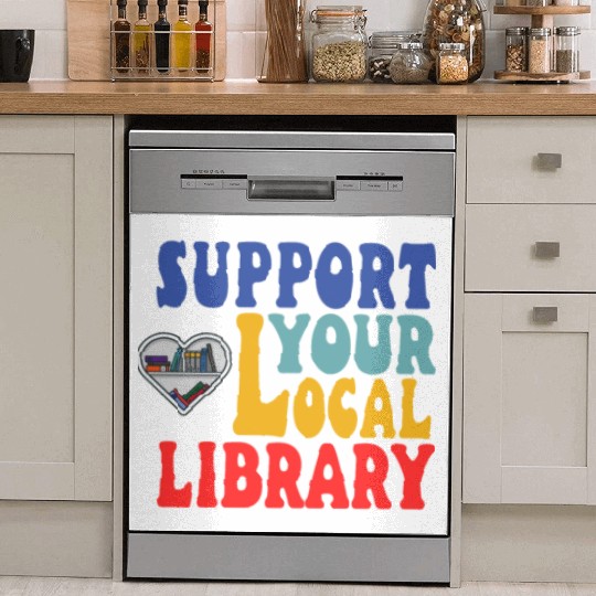 Support your local library Dish Washer Covers