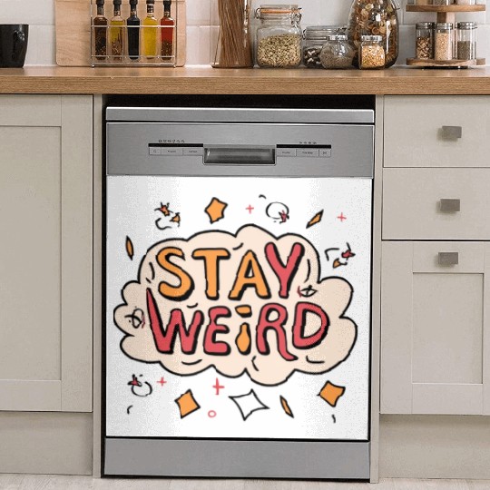 Stay Weird Dish Washer Covers