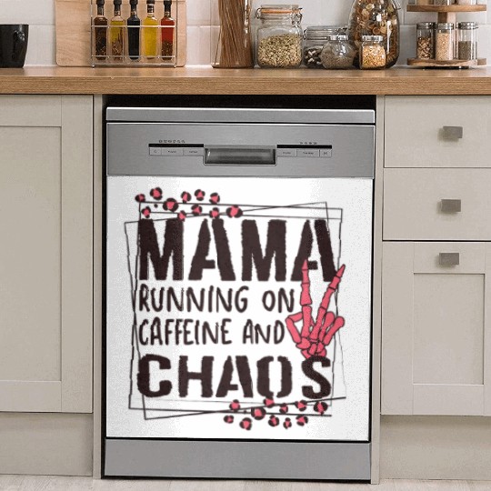 mama running on caffeine and chaos Dish Washer Covers