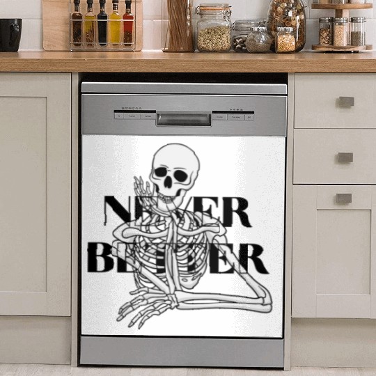 Never Better Skeleton sticker & Dish Washer Covers