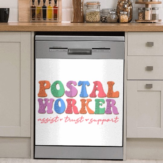 Postal worker assist trust support Dish Washer Covers