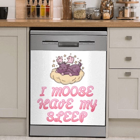 I Moose Have My Sleep Youth Cute Moose Dish Washer Covers