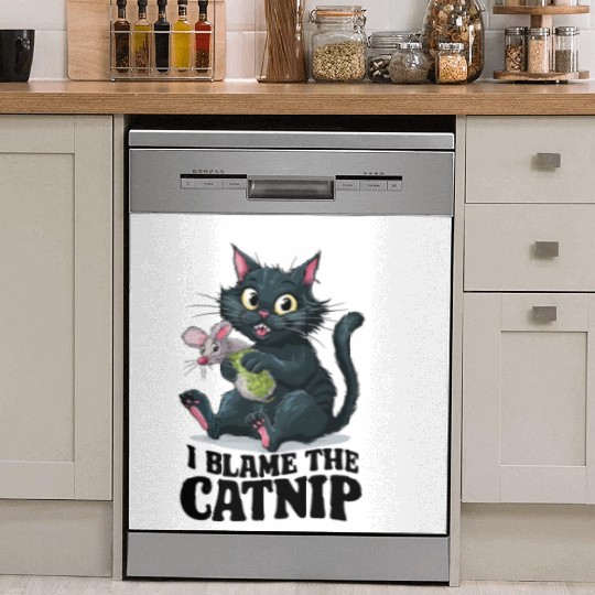 I Blame The Catnip - Cute Mischievous Cat Dish Washer Covers
