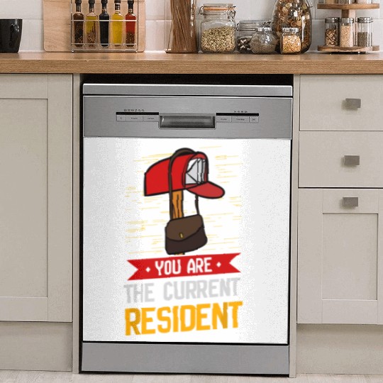 You Are The Current Resident Postal Worker Dish Washer Covers