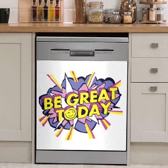 Be Great Today Dish Washer Covers
