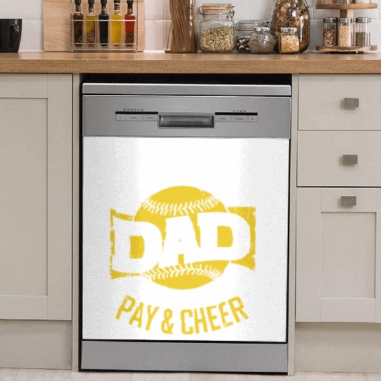 Pay & Cheer Softball Dad Funny Daddy Father's Day Dish Washer Covers