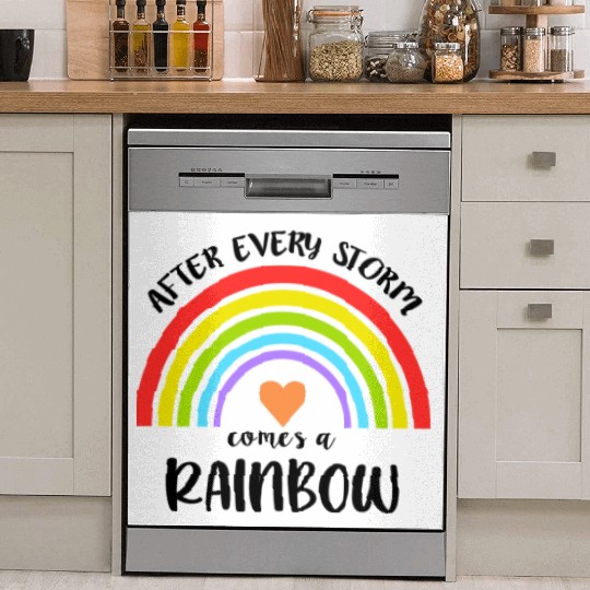 After Every Storm Comes a Rainbow Dish Washer Covers