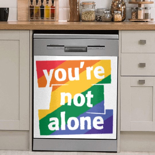 You are Not Alone Rainbow Dish Washer Covers