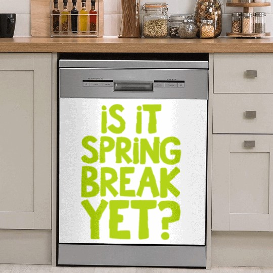 Spring Break Countdown Saying Quote Dish Washer Covers