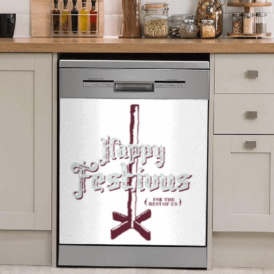 Happy Festivus For The Rest of Us Dish Washer Covers