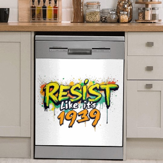 RESIST like it's 1939 (graffiti) Dish Washer Covers