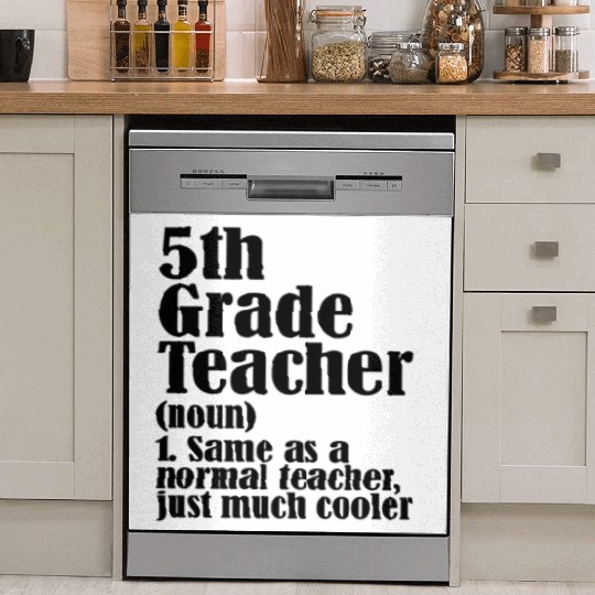 5th Grade Teacher Definition Dish Washer Covers