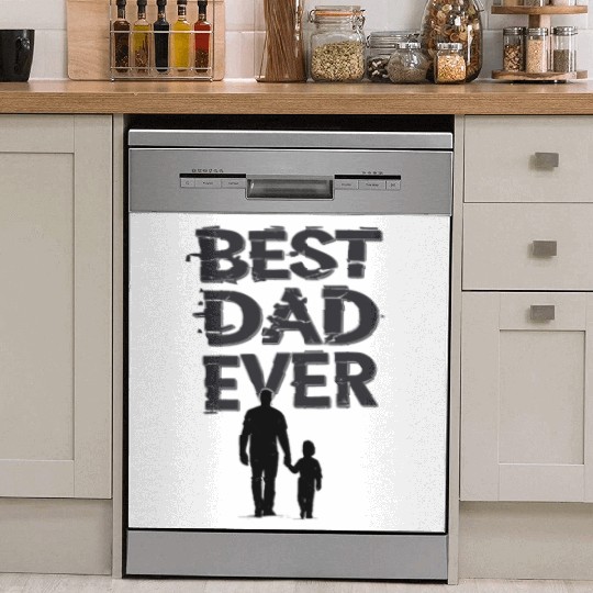 Best Dad Ever - Father's Day Gift Dish Washer Covers Design