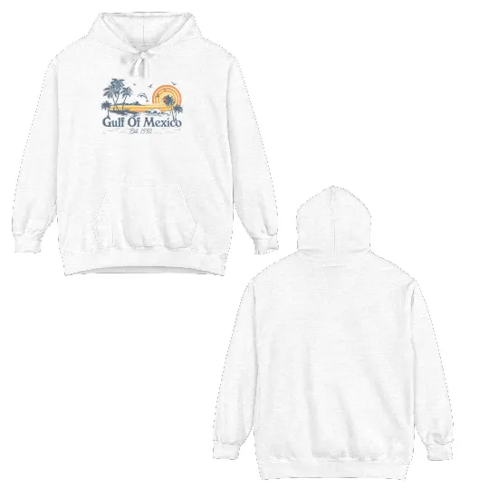 Gulf of Mexico Est 1550 Double Sided Hoodies, Vintage Gulf of Mexico Since 1550Shirt, Gulf of Mexico Double Sided Hoodies